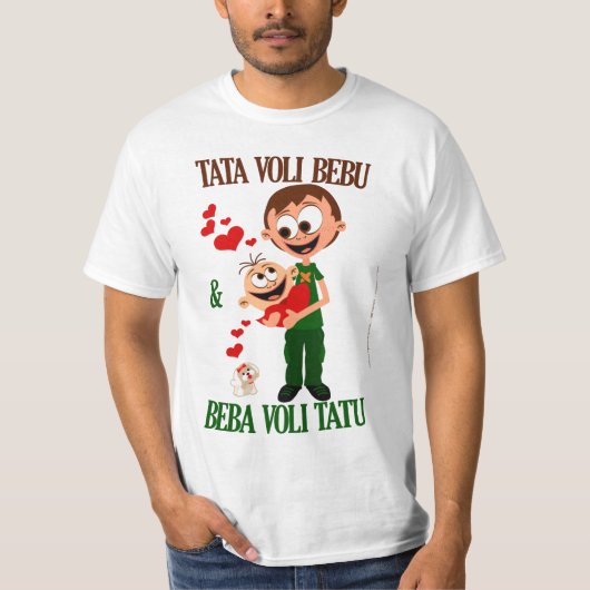 T-shirt Tata Voli Bebu (le papa aime le bébé) Bela (blanc) (Devant)