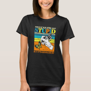 T-shirt Tatouage Artiste en tenue Je peux réparer Stupide