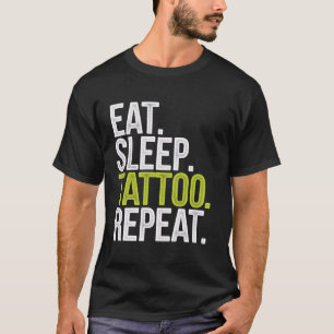 T-shirt Tatouage Artiste Mange Sommeil Tatouage Répéter Dr