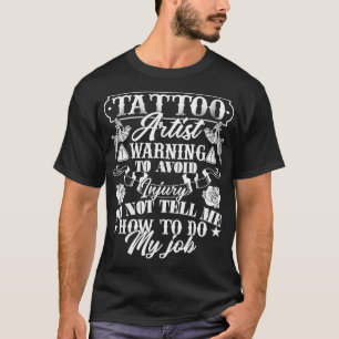 T-shirt Tatouage Artiste Tatouage Artiste Avertissement