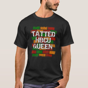 T-shirt Tatouage tatoué HBCU Queen Student ou Grad
