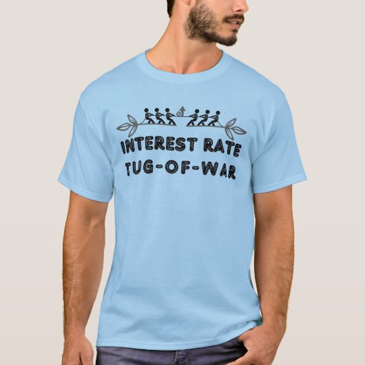 T-shirt Taux d'intérêt en guerre (Devant)