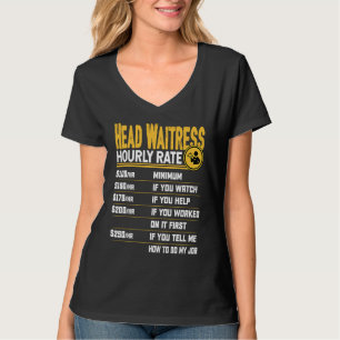 T-shirt Taux horaire de la chef de salle Serveur Chef Se