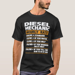 T-shirt Taux horaire de mécanicien diesel Mécanicien diese
