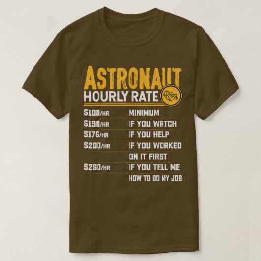 T-shirt Taux horaire des astronautes - Planètes amusantes (Design devant)