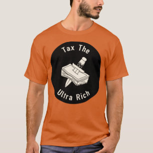 T-shirt Taxe L'Ultra-Riche1