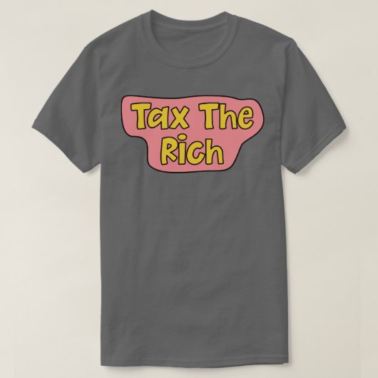 T-shirt Taxe sur les riches3 (Design devant)