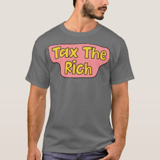 T-shirt Taxe sur les riches3