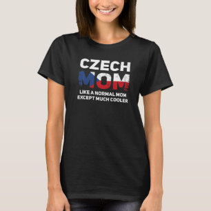 T-shirt Tchèque Maman Tchèque Fête des mères autochtones