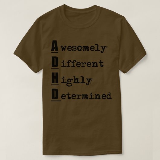 T-shirt TDAH extrêmement différent (Design devant)