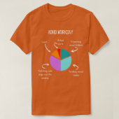 T-shirt TDAH journée de travail TDAH Merch Neurodiversité (Design devant)