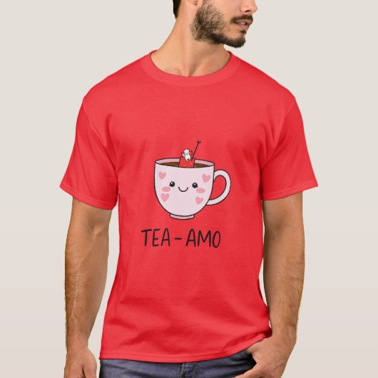 T-shirt Tea amo for drink lover (Devant)