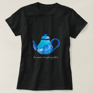 T-shirt Tea Rend tout meilleur devis théière