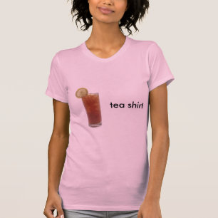 T-shirt Tea shirt