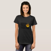 T-shirt Tea Tea Tea Tasking Multi Boire Tea Tea Green Cup (Devant entier)