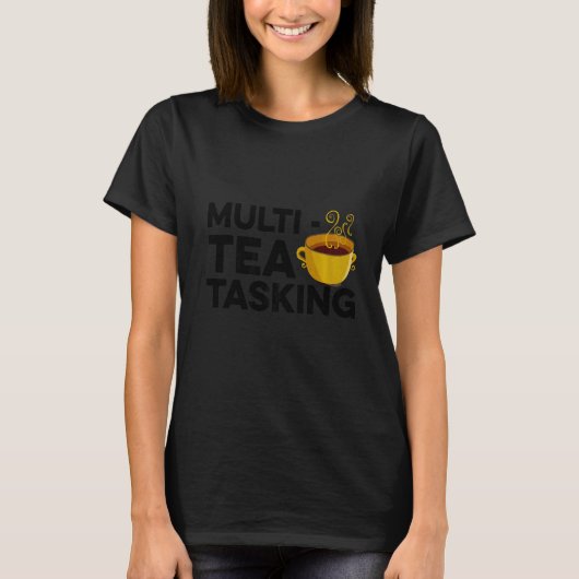 T-shirt Tea Tea Tea Tasking Multi Boire Tea Tea Green Cup  (Devant)