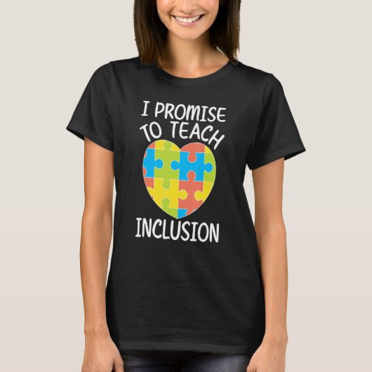 T-shirt Teach Inclusion SPED Teacher Special Education Tea (Devant)
