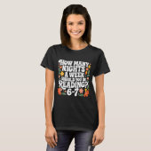 T-shirt Teacher 67 How Many Nights A Week Should You Be Re (Devant entier)