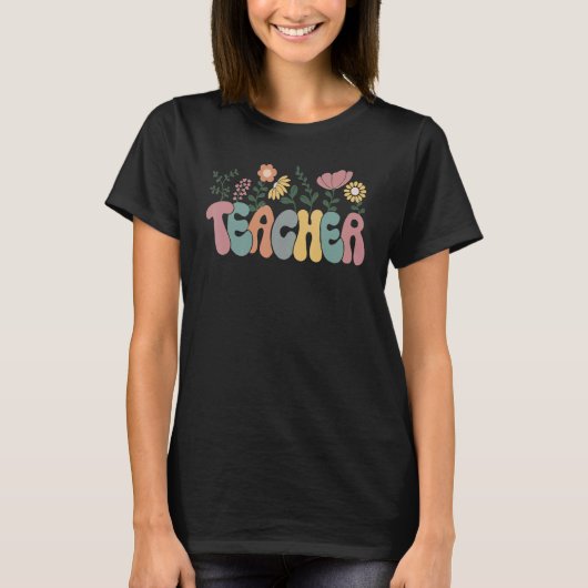 T-shirt Teacher Flower Teacher Life Teaching Mode   For Te (Devant)