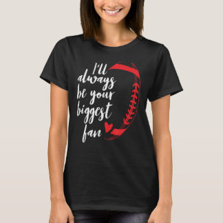 T-shirt Teacher Fun Je Serai Toujours Votre Plus Grand Fan