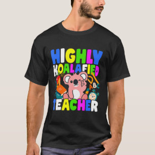 T-shirt Teacher Hautement Koalafied Pink Koala Bear Pun