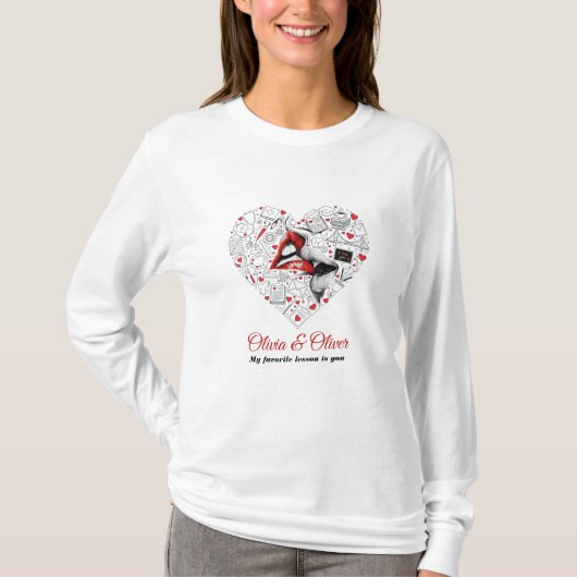 T-shirt Teacher My Favorite Lesson Valentine (Devant)