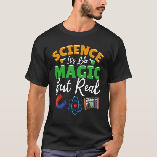 T-shirt Teacher School - Science Its Like Magic But Real (Devant)
