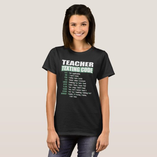 T-shirt Teacher Texting Code (Devant entier)