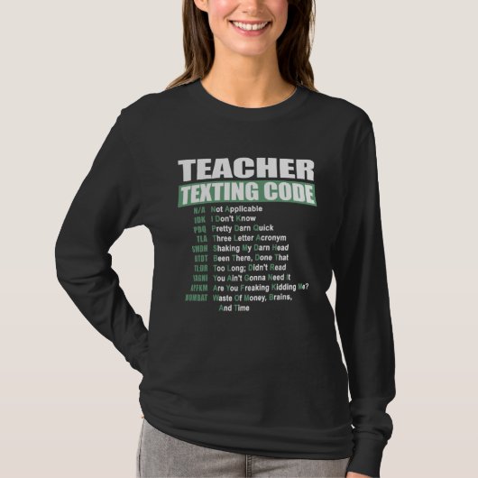 T-shirt Teacher Texting Code (Devant)