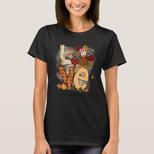 T-shirt Teacher Thanksgiving Love Assistant Principal Cute (Devant)