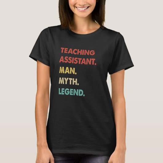 T-shirt Teaching Assistant Man Myth Legend  1 (Devant)