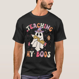 T-shirt Teaching My Boos Teacher Cute Ghost Groovy Teacher
