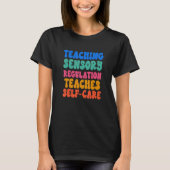 T-shirt Teaching Sensory Regulation Self Care (Devant)