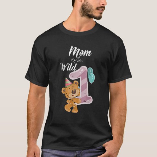 T-shirt Teady Bear Maman Of The Wild Un 1Er Anniversaire E (Devant)