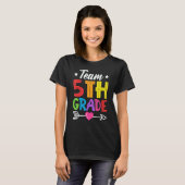 T-shirt Team 5th Grade Teacher Student Kid Back To School  (Devant entier)