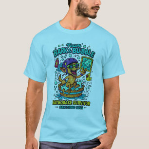 T-shirt "Team Bark & Bubble Bathquake Survivor San Diego 2