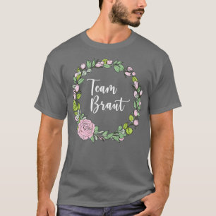T-shirt Team Bride I Floral Wreath Mariage Boho Style Euca