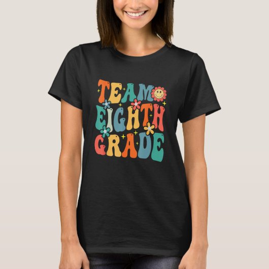 T-shirt Team Eighth Grade Teacher Student Groovy Back To S (Devant)
