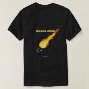 T-shirt Team Giant Asteroid - Une Chemise MisterP