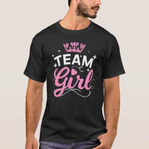 T-shirt Team Girl Gender Reveal Princesse Tiara Crown Desi