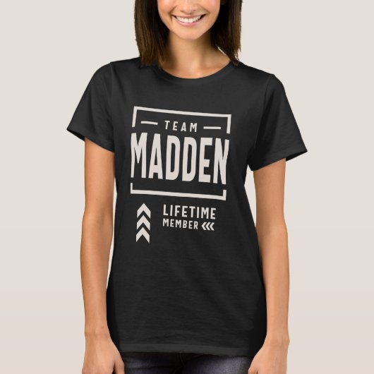 T-shirt Team Madden Membre à vie Funny Nom Madden (Devant)