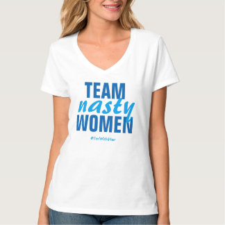 T-shirt "Team Nasty Women" Tee