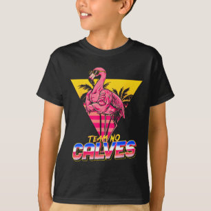 T-shirt Team No Calves Flamant rose Gym Poids Bodybuil