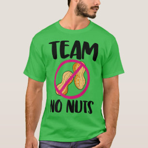T-shirt Team No Nuts Drôle Genre Revela