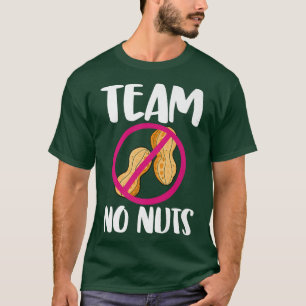 T-shirt Team No Nuts Drôle Genre Révéler Peanuts Amour