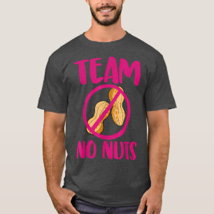 T-shirt Team No Nuts Funny Genre Reveal Peanuts Love 724