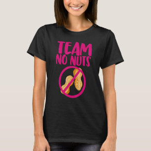 T-shirt Team No Nuts Genre Révéler Arachides Aimer 1