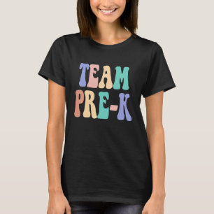 T-shirt Team Pre K Funny Enseignant préscolaire Etudiant R