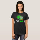 T-shirt Team Trash Garbage Truck Recycling Garbage Day Tra (Devant entier)