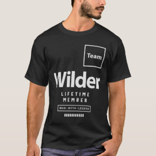 T-shirt Team Wilder Lifetime Membre Funny Nom Wilder